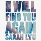 I Will Find You Again By Sarah Lyu, Natalie Naudus (Read by) Cover Image