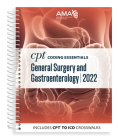 CPT Coding Essentials for General Surgery and Gastroenterology 2022 Cover Image
