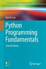 Python Programming Fundamentals (Undergraduate Topics in Computer Science) By Kent D. Lee Cover Image