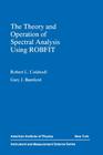 The Theory and Operation of Spectral Analysis: Using Robfit (Instrument & Measurement Science Series) Cover Image