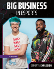 Big Business in Esports By Marty Gitlin Cover Image