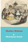 A Christmas Carol By Charles Dickens Cover Image
