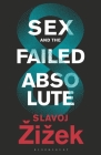 Sex and the Failed Absolute Cover Image