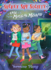 The Case of the Musical Mishap (Secret Spy Society #3) By Veronica Mang Cover Image