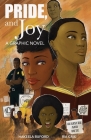 Pride, and Joy: A Graphic Novel By Hakeela Buford, Ria Grix (Illustrator), Ria Grix (Cover Design by) Cover Image