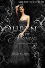 Queen of Always: A Stolen Empire Novel (The Stolen Empire Series #3) By Sherry D. Ficklin Cover Image