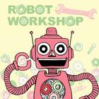 Robot Workshop By David Martin Stack, David Martin Stack (Illustrator) Cover Image
