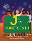 J Is for Juneteenth Cover Image