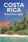 Costa Rica Reiseführer: 100 % Pura Vida Cover Image