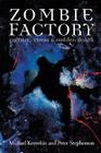 Zombie Factory: Culture, Stress & Sudden Death By Michael Korovkin, Peter Stephenson Cover Image