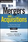 Mergers and Acquisitions, + Website: A Step-By-Step Legal and Practical Guide (Wiley Finance) By Edwin L. Miller, Lewis N. Segall Cover Image