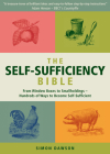 The Self-Sufficiency Bible: From Window Boxes to Smallholdings - Hundreds of Ways to Become Self-Sufficient By Simon Dawson Cover Image