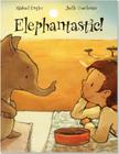 Elephantastic By Michael Engler, Jo'lle Tourlonias (Illustrator), Joelle Tourlonias (Illustrator) Cover Image