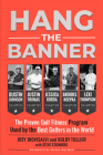Hang the Banner: The Proven Golf Fitness Program Used by the Best Golfers in the World By Joey Diovisalvi, Kolby Tullier, Steve Steinberg Cover Image