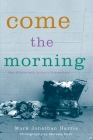 Come the Morning (Landscapes of Childhood) Cover Image