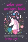 color your unicorn book By Erik Bruning Cover Image