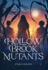 Hollow Brook Mutants By Jessica Mercier Cover Image