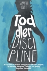 Toddler Discipline: An Easy Guide For Parents In Raising Children With Positive Discipline, by Overcoming Tantrums and Challenges, and Tea Cover Image
