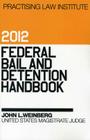 Federal Bail and Detention Handbook 2012 Cover Image