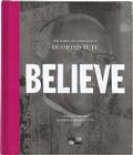 Believe: The Words and Inspiration of Desmond Tutu By Desmond Tutu (Introduction by) Cover Image