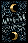 Winterwood By Shea Ernshaw Cover Image