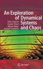An Exploration of Dynamical Systems and Chaos: Completely Revised and Enlarged Second Edition By John H. Argyris, Gunter Faust, Maria Haase Cover Image