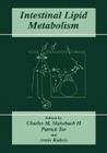 Intestinal Lipid Metabolism By Charles M. Mansbach II (Editor), Patrick Tso (Editor), Arnis Kuksis (Editor) Cover Image