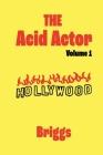 The Acid Actor: Volume 1 Cover Image