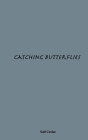 Catching Butterflies Cover Image