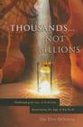 Thousands...Not Billions: Challenging an Icon of Evolution Questioning the Age of the Earth By Donald B. DeYoung Cover Image