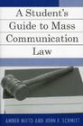A Student's Guide to Mass Communication Law Cover Image