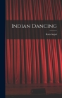 Indian Dancing By 1917- Ram Gopal (Created by) Cover Image