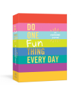 Do One Fun Thing Every Day: An Awesome Journal (Do One Thing Every Day Journals) By Robie Rogge, Dian G. Smith Cover Image