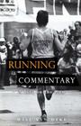 Running Commentary-A Life on the Run By Will Van Dyke Cover Image