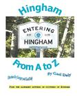Hingham from A to Z By Gael Daly Cover Image