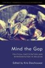 Mind the Gap: Political Participation and Representation in Belgium (Studies in European Political Science) Cover Image