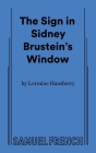 The Sign in Sidney Brustein's Window By Lorraine Hansberry Cover Image