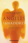 Angeles Sanadores By Patricia Papps Cover Image