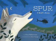 Spur, a Wolf's Story Cover Image