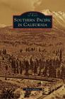Southern Pacific in California Cover Image