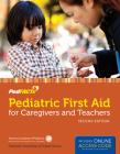 Pediatric First Aid for Caregivers and Teachers (Pedfacts) [With Web Access] By American Academy of Pediatrics (Aap) Cover Image