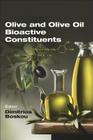 Olive and Olive Oil Bioactive Constituents Cover Image