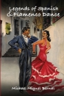 Legends of Spanish & Flamenco Dance Cover Image