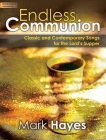 Endless Communion: Classic and Contemporary Songs for the Lord's Supper Cover Image