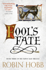 Fool's Fate: Book Three of The Tawny Man Trilogy By Robin Hobb Cover Image