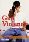 Gun Violence (Issues That Concern You) By Ronnie D. Lankford (Editor), Elizabeth Des Chenes (Editor), Christine Nasso (Other) Cover Image