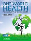 One World Health: An Overview of Global Health Cover Image