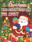 Christmas Word Search Puzzle book For Adult: Word Search Puzzle book By Rainbow Publishing Cover Image