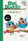 Get Well, Eva: A Branches Book (Owl Diaries #16) By Rebecca Elliott, Rebecca Elliott (Illustrator) Cover Image