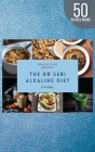 Dr Sebi Alkaline Diet: Breakfast Is Indeed the Most Important Meal of the Day, So Make Sure You Make It Count!by Following the Alkaline Diet Cover Image